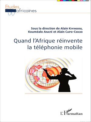 cover image of Quand l'Afrique réinvente la téléphonie mobile